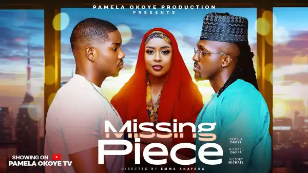 Missing Piece (2026 Nollywood Movie)