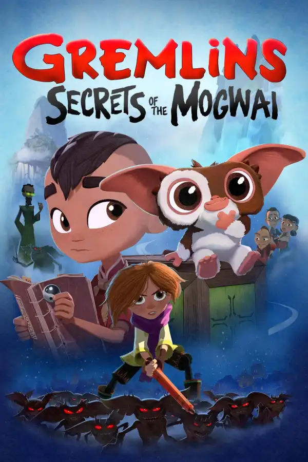 Gremlins Secrets Of The Mogwai Season 1