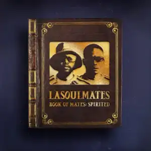 Lasoulmates – Qala Phansi ft. Que DJ