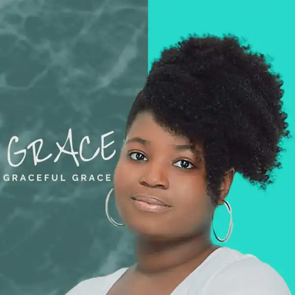 Graceful Grace – Grace