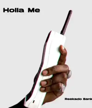 Reekado Banks – Holla Me (Slow Version)