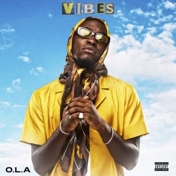 O.L.A – Vibes (Video)