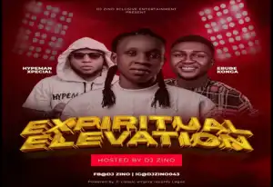 DJ Zino – Expiritual Elevation Mixtape