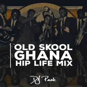 DJ Paak - Old Skool Ghana Hiplife/Highlife Mix