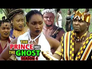 Nollywood Movie: The Prince And The Ghost Season 1 (2020)