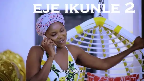 Eje Ikunle Part 2 (2022 Yoruba Movie)