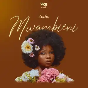 Zuchu – Mwambieni