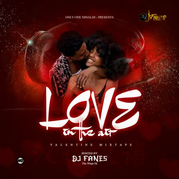 Dj Fanes – Love in the Air 2023 (Valentine Mixtape)