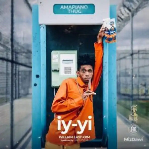 William Last KRM – IY-Yi Ft. Takunda