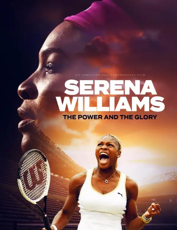 Serena Williams The Power And The Glory (2024)