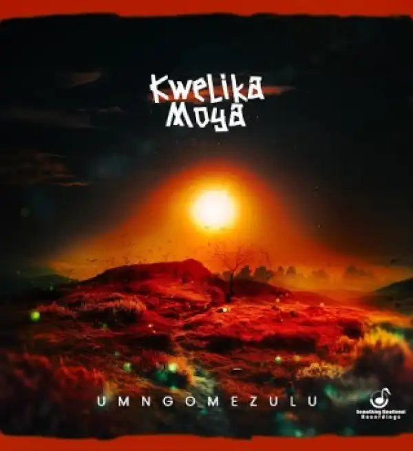 UMngomezulu – Kwelika Moya