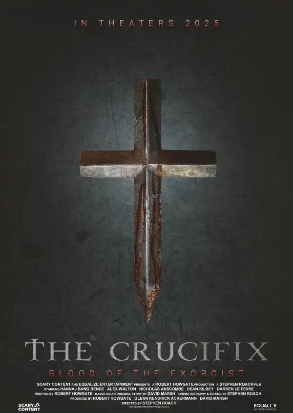 The Crucifix Blood Of The Exorcist (2025)