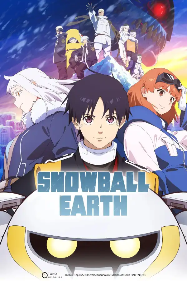 Snowball Earth (2026) [Japanese] (TV series)