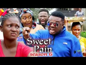 Sweet Pains Season 6