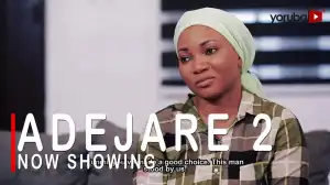 Adejare Part 2 (2022 Yoruba Movie)