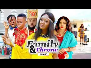 Family & Throne Season 2