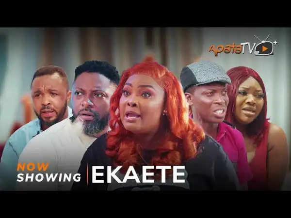 Ekaete (2024 Yoruba Movie)