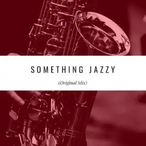 Vine Muziq & King Tee – Something Jazzy Ft. Dinho & Soul Native