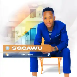S’gcawu – Kwa Mai Mai