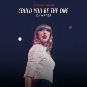 Taylor Swift – Red (Taylor’s Version): Could You Be The One Chapter