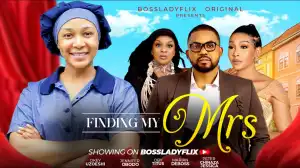 Finding My Mrs (2024 Nollywood Movie)