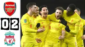 Arsenal vs Liverpool 0 − 2 (Carabao Cup 2022 Goals & Highlights)