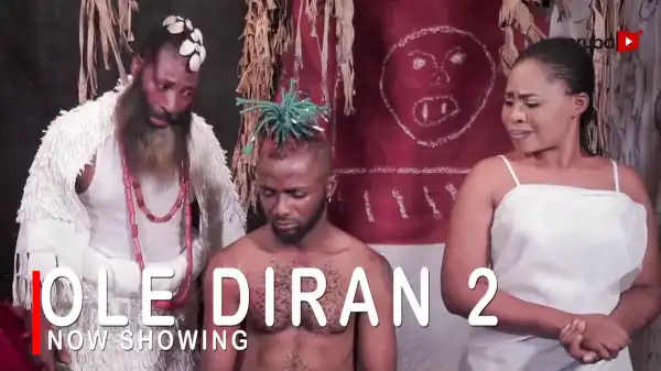 Ole Diran Part 2 (2022 Yoruba Movie)