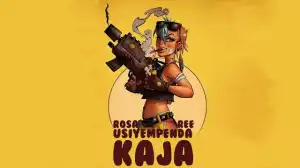 Rosa Ree – Usiyempenda Kaja