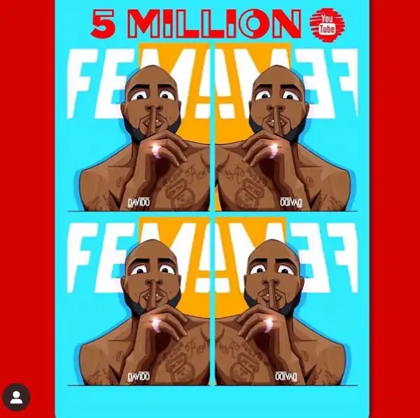 Davido Ecstatic As ‘Fem’ Video Hits 5m Views On YouTube