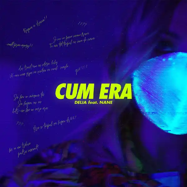 Delia Ft. Nane – Cum Era