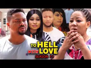 To Hell With Love Season 11