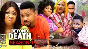 Beyond Death (2022 Nollywood Movie)