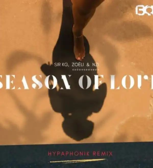 Sir KG – Season of Love (C-Moody Remix) Ft. Zoëli & Nzi