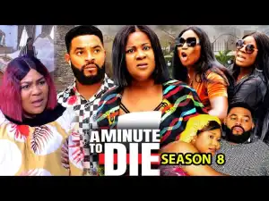 A Minute To Die Season 8