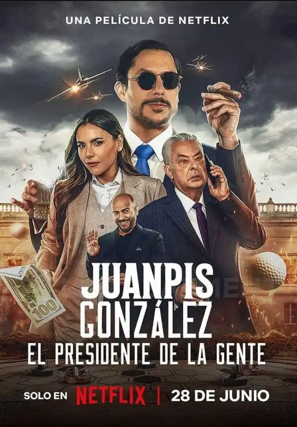 Juanpis Gonzalez The Peoples President (2024)
