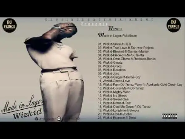 DJ Prince – Made In Lagos Album Mix ft. Wizkid