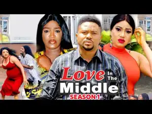 Love In the Middle Season 1