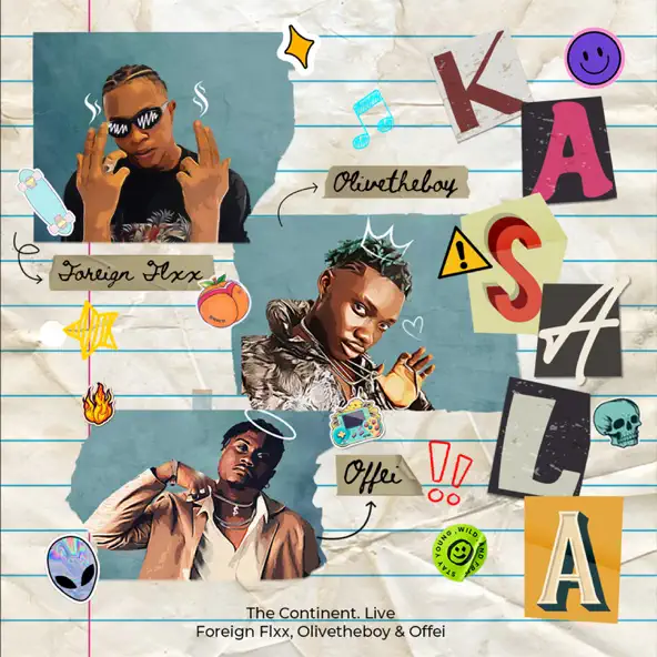 The Continent. Live – Kasala Ft Foreign flxx, Olivetheboy & Offei