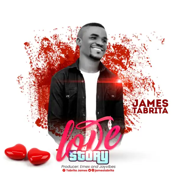 James Tabrita – Love story