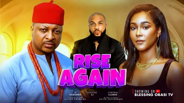 Rise Again (2026 Nollywood Movie)