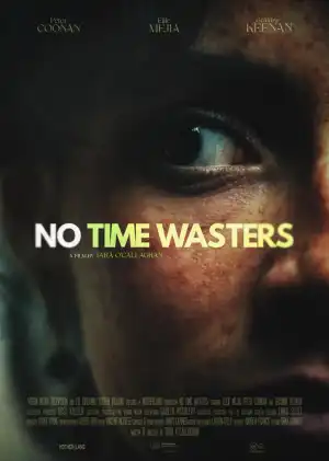 No Time Wasters (2025)