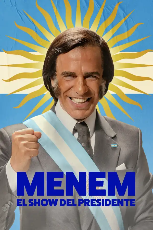 Menem (2025) [Spanish] (TV series)