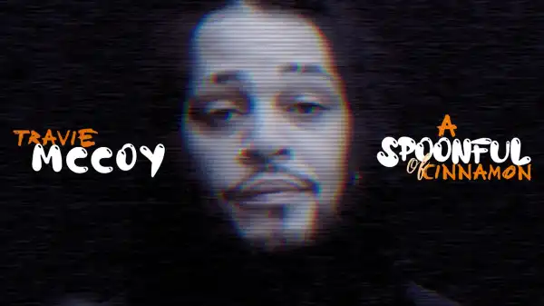 Travie McCoy – A Spoonful Of Cinnamon (Video)