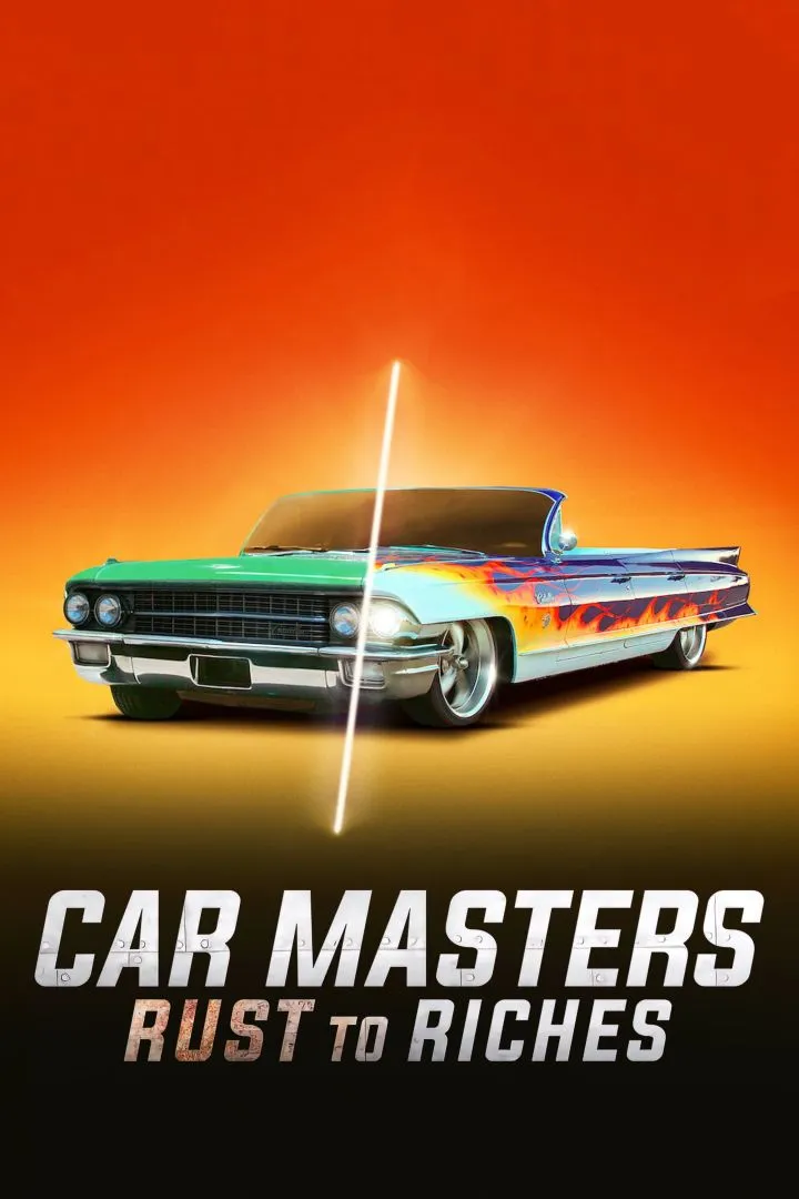 Car Masters Rust to Riches (2018 TV series)