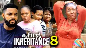 My First Inheritance Season 8