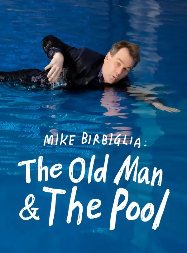 Mike Birbiglia The Old Man and The Pool (2023)