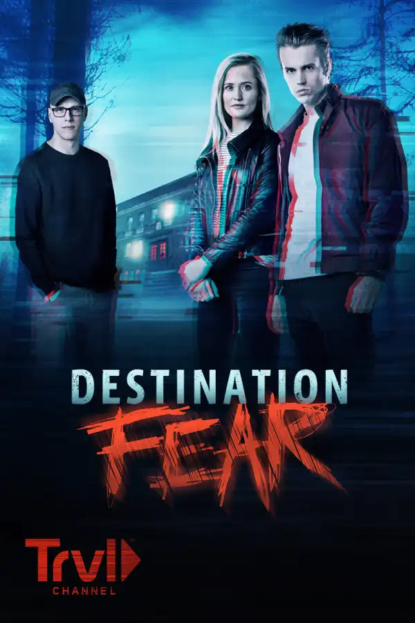 Destination Fear 2019 S03E07