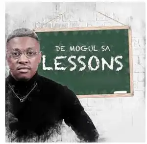 De Mogul SA – Lessons (Album)