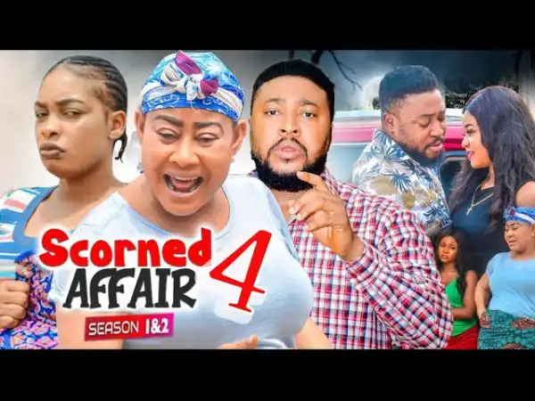 Scorned Affair Season 4