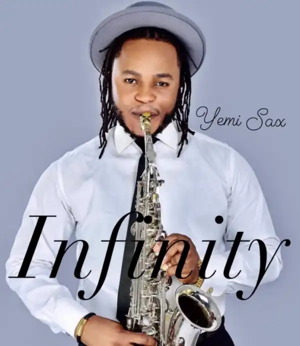 Yemi Sax – Infinity (Remix ft. Olamide x Omah Lay)